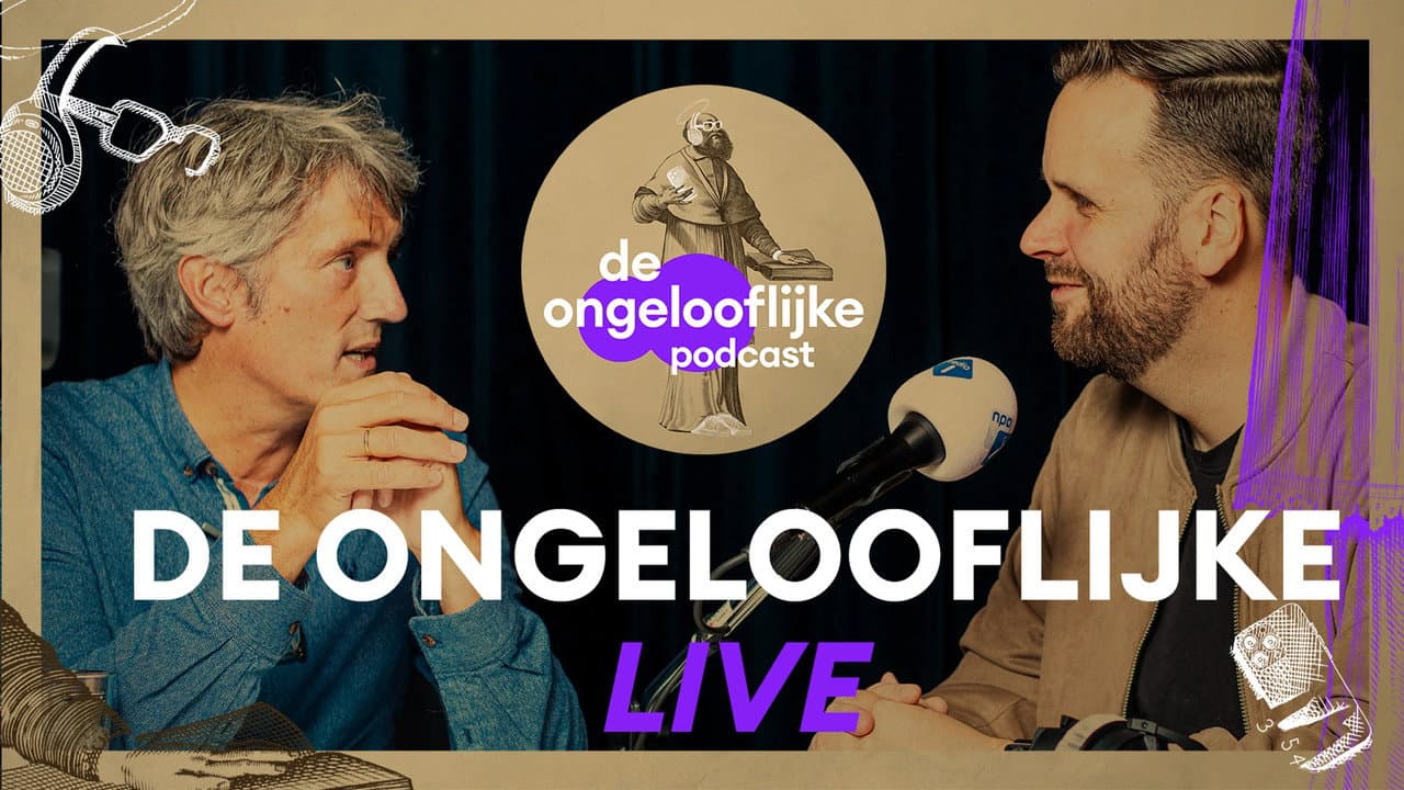 De Ongelooflijke Podcast