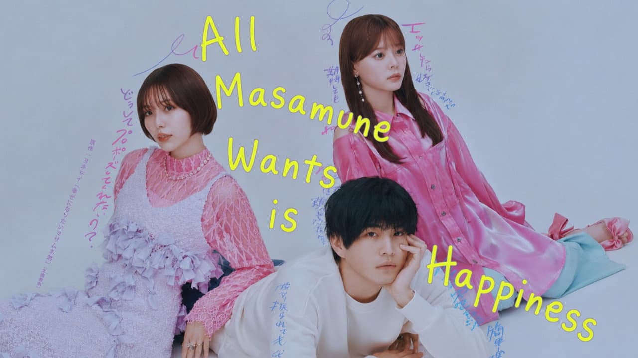 All Masamune Wants is Happiness