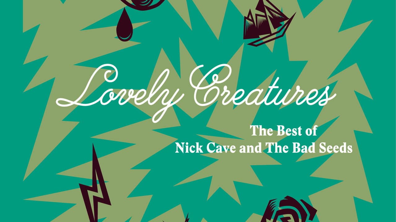 Lovely Creatures: The Best of Nick Cave & The Bad Seeds