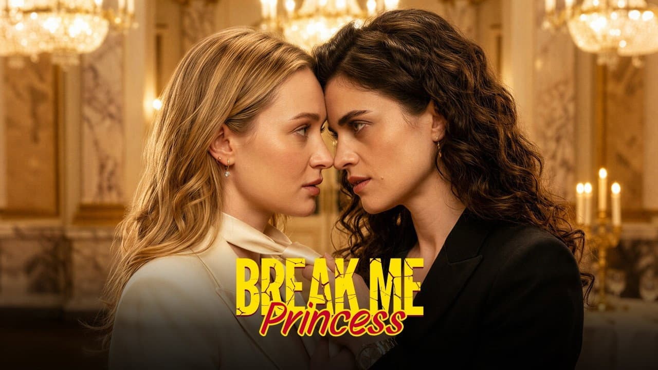 Break Me, Princess