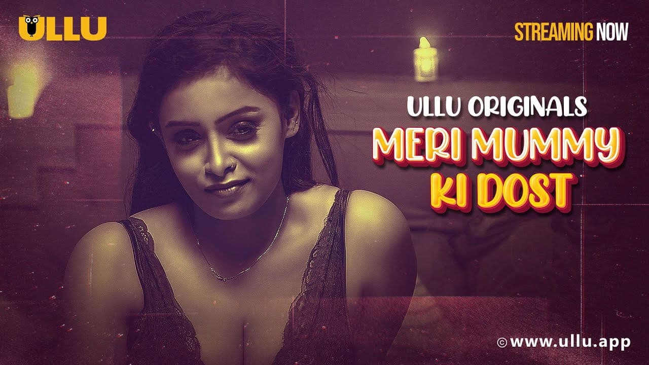 Meri Mummy Ki Dost