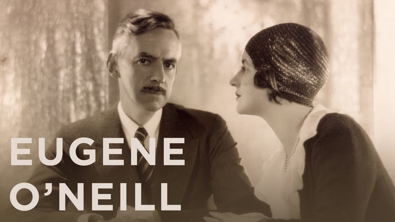 Eugene O’Neill: A Documentary Film