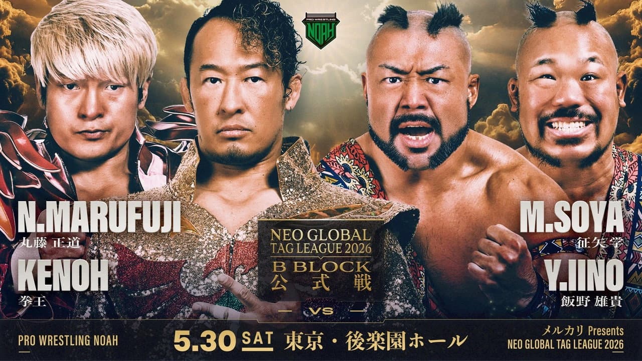 NOAH Neo Global Tag League 2026 ~ Day 4