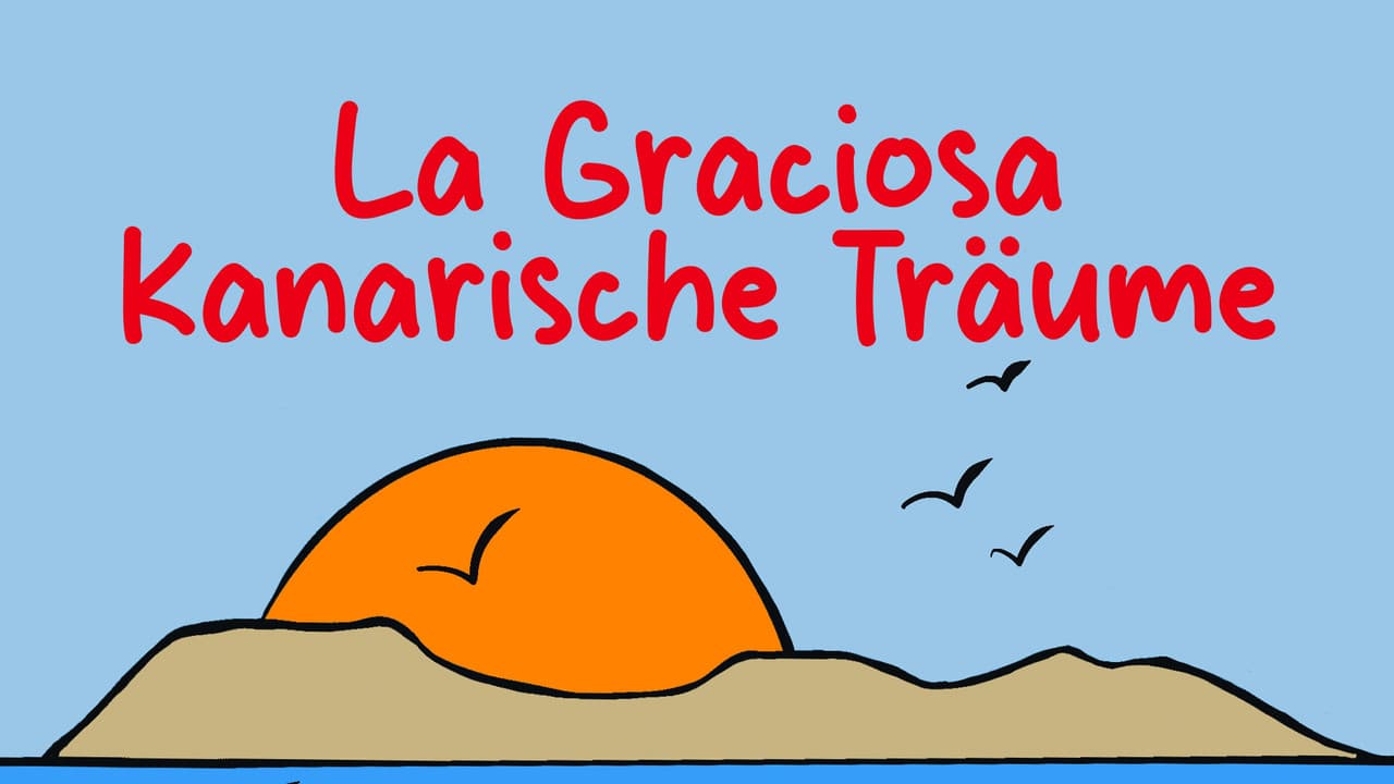 La Graciosa - Canarian Dreams