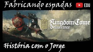 Middle Ages - Sword Making - Kingdom Come Deliverance