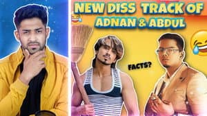 9:17 Now playing My Reply To DISS TRACK Of Adnaan 07 & Abdul!