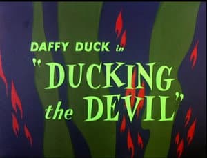 Ducking the Devil