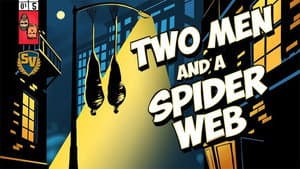 Two Men and a Spider Web