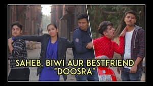 Saheb , Biwi aur Bestfriend