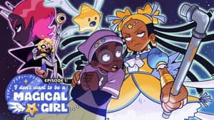 I Don't Want to be a Magical Girl
