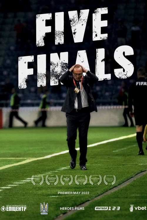 Five Finals