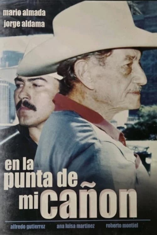 En La Punta De Mi Cañon