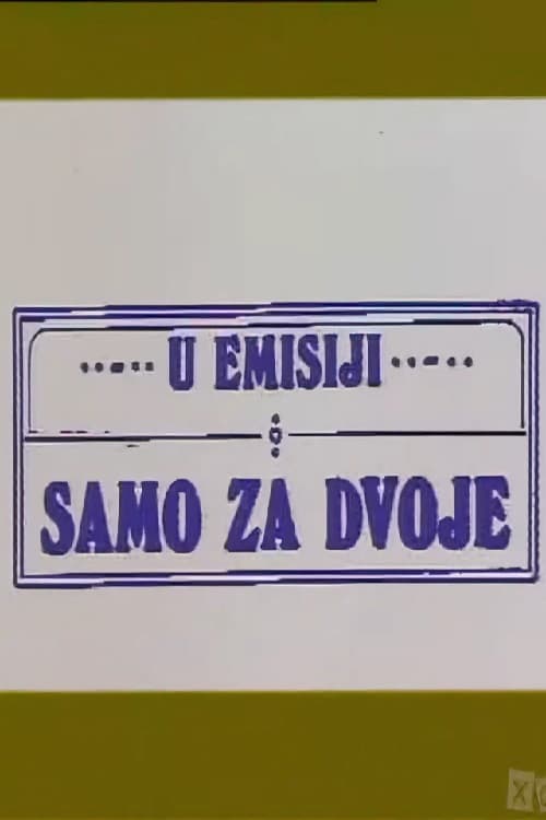 Only for Two