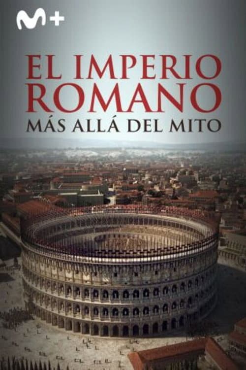 The Roman Empire Beyond the Myths