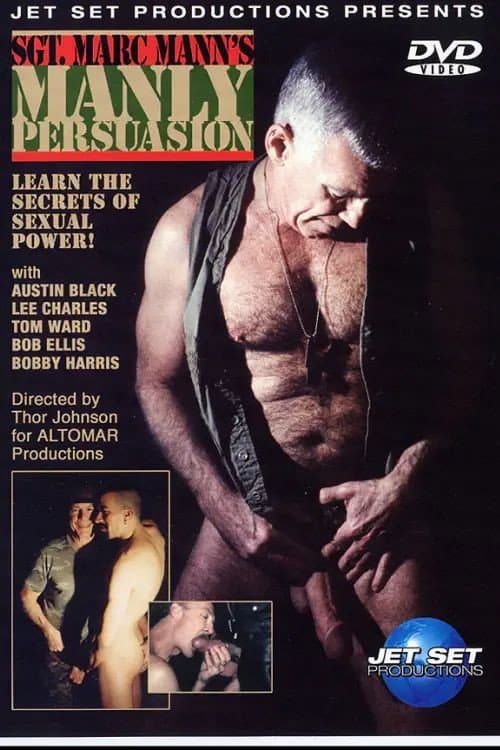 Sgt. Marc Mann's Manly Persuasion