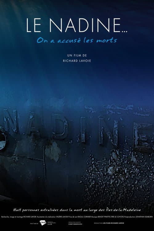 The Nadine... they accused the dead