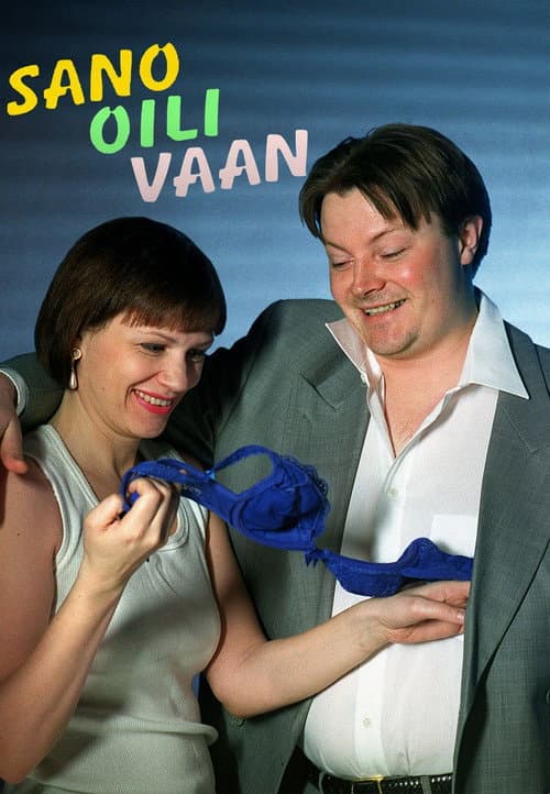 Sano Oili vaan