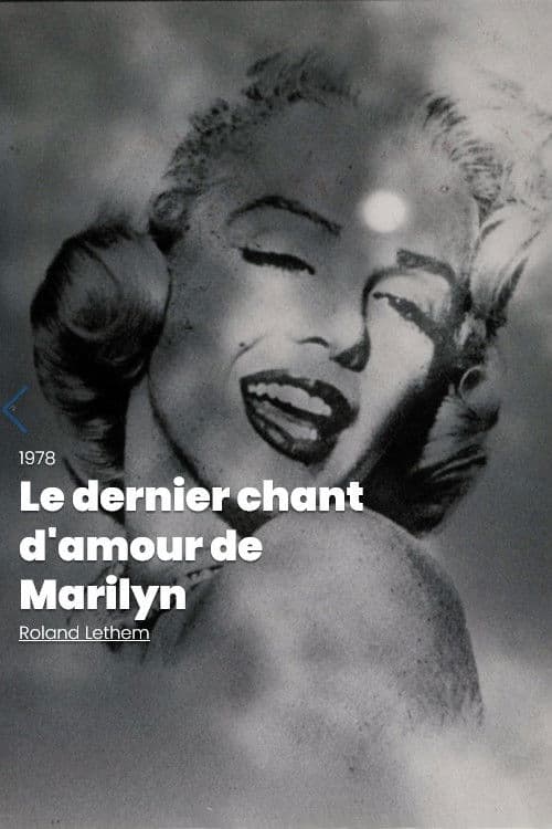 Marilyn's La(te)st Love Song