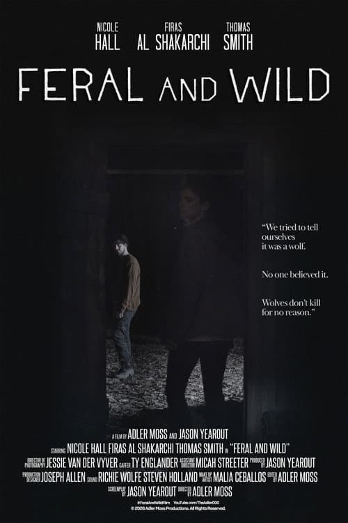 Feral and Wild