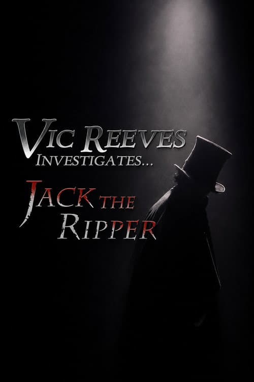 Vic Reeves Investigates... Jack the Ripper