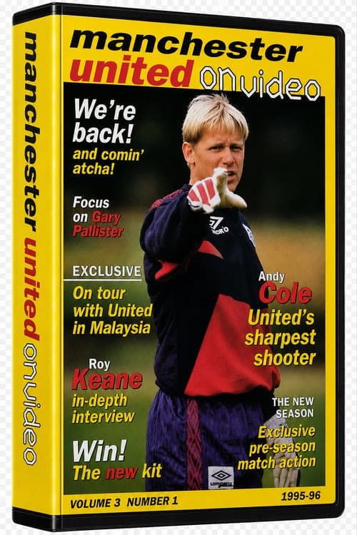 Manchester United on Video - 1995-96 - Vol 1