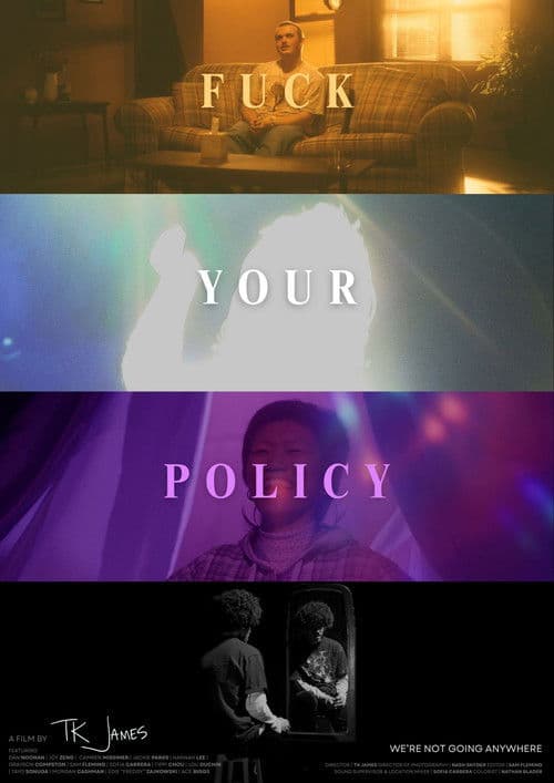 Fuck Your Policy