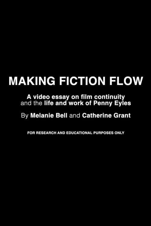 MAKING FICTION FLOW