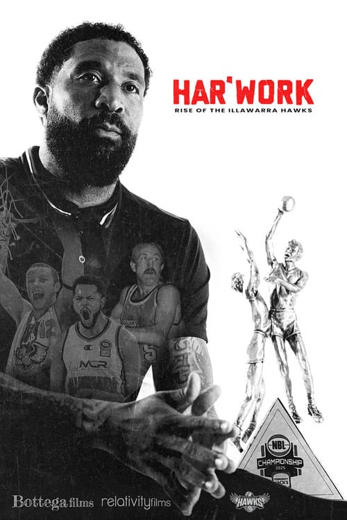 Hard Work: The Illawarra Hawks Story