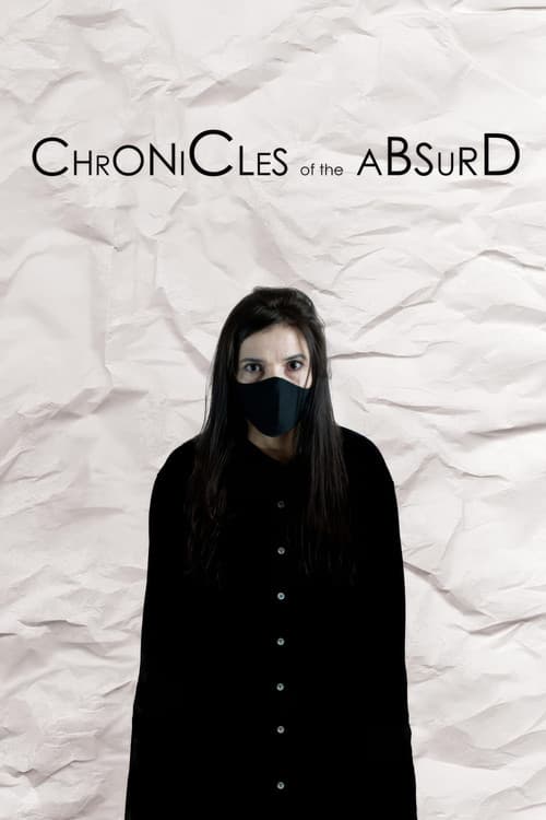 Chronicles of the Absurd