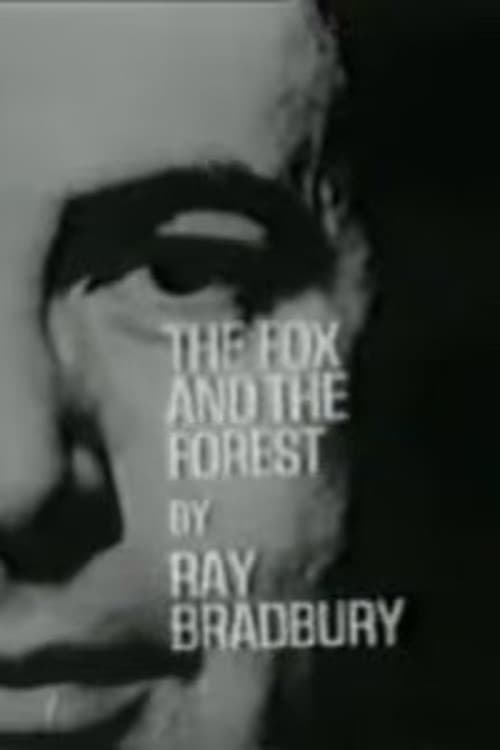 The Fox and the Forest