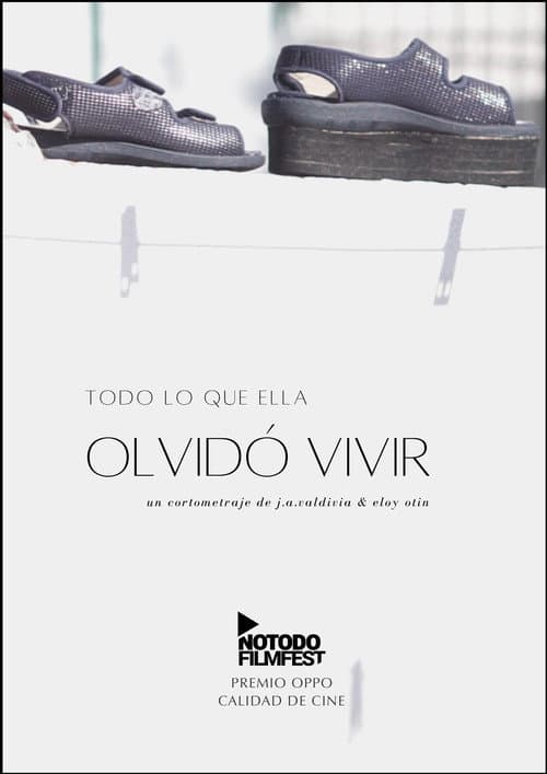 Todo lo que ella olvidó vivir