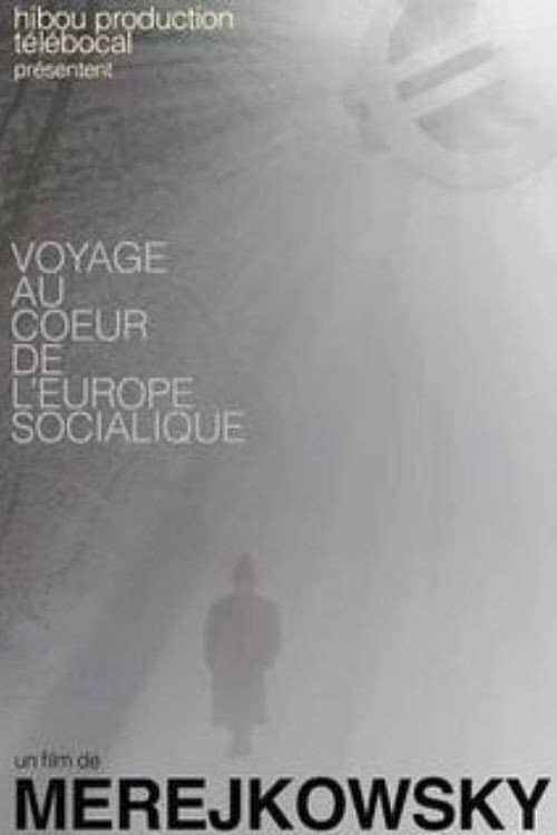 Voyage au coeur de l'Europe socialique
