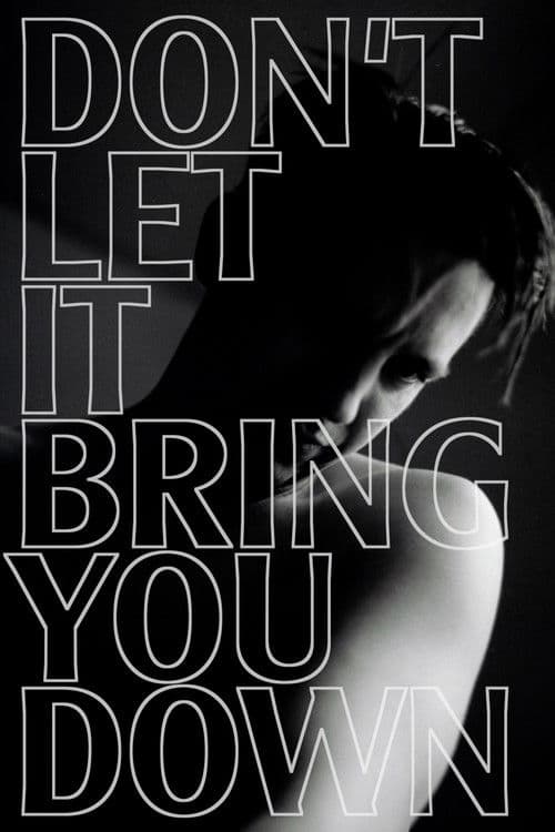Don’t Let It Bring You Down