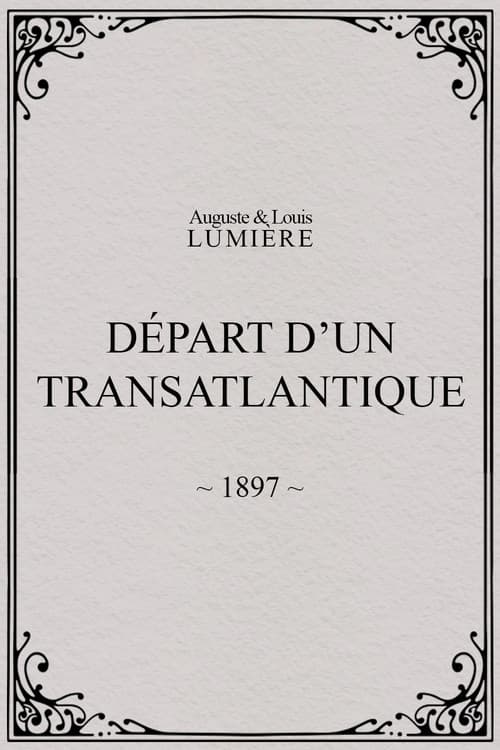 Départ d’un transatlantique