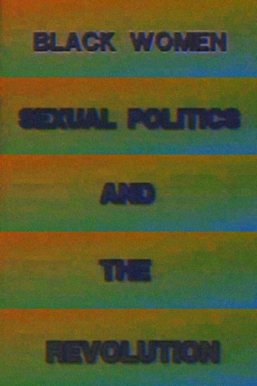 Black Women, Sexual Politics and the Revolution