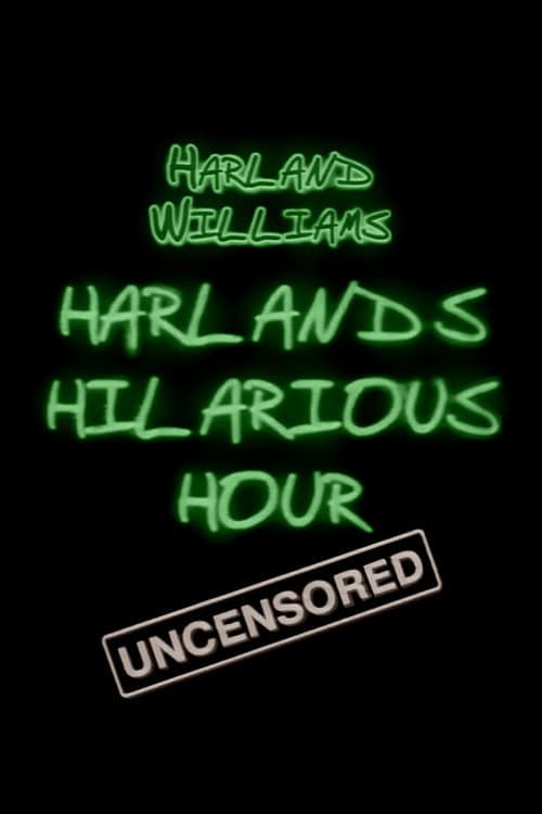 Harland Williams: Harland's Hilarious Hour