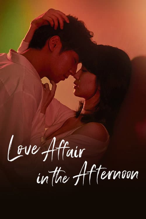 Love Affair In The Afternoon