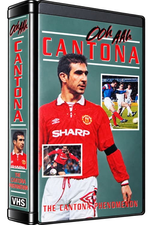 Ooh Aah - The Eric Cantona Phenomenom