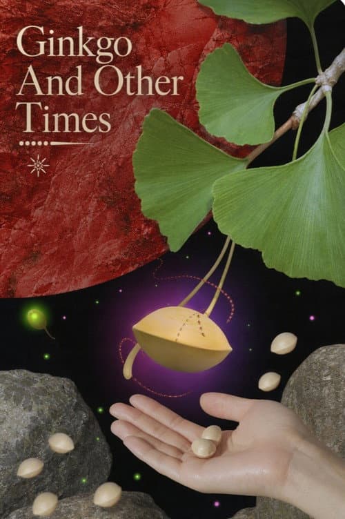 Ginkgo And Other Times