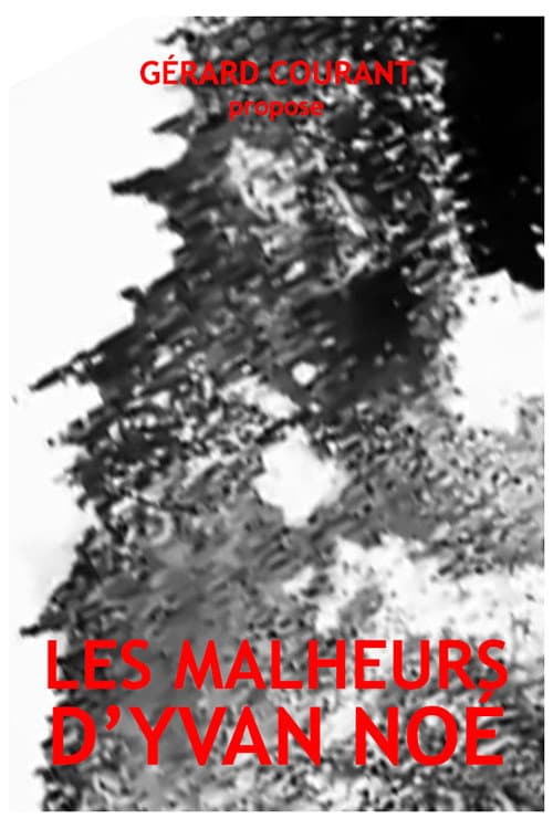Les Malheurs d'Yvan Noé