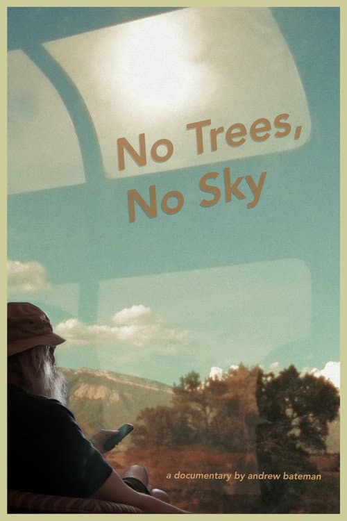 No Trees, No Sky