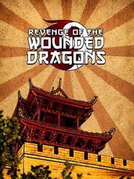 Revenge of the Wounded Dragons