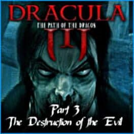 Dracula Series Part 3: The Destruction of the Evil