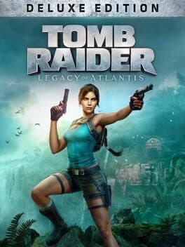 Tomb Raider: Legacy of Atlantis - Deluxe Edition
