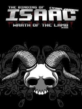 The Binding of Isaac: Eternal Edition