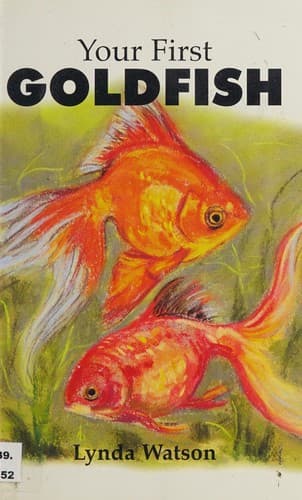 Your First Goldfish (Your First Pet)