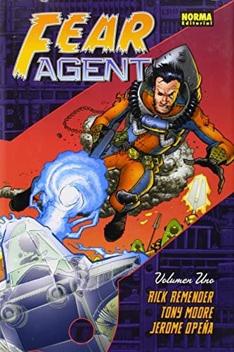 FEAR AGENT VOLUMEN 1