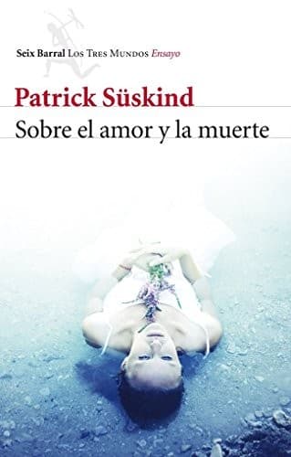 Sobre el amor y la muerte
