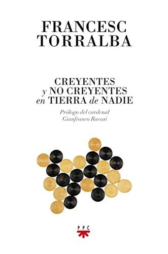 Creyentes y no creyentes en tierra de nadie