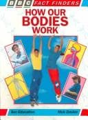 How our bodies work